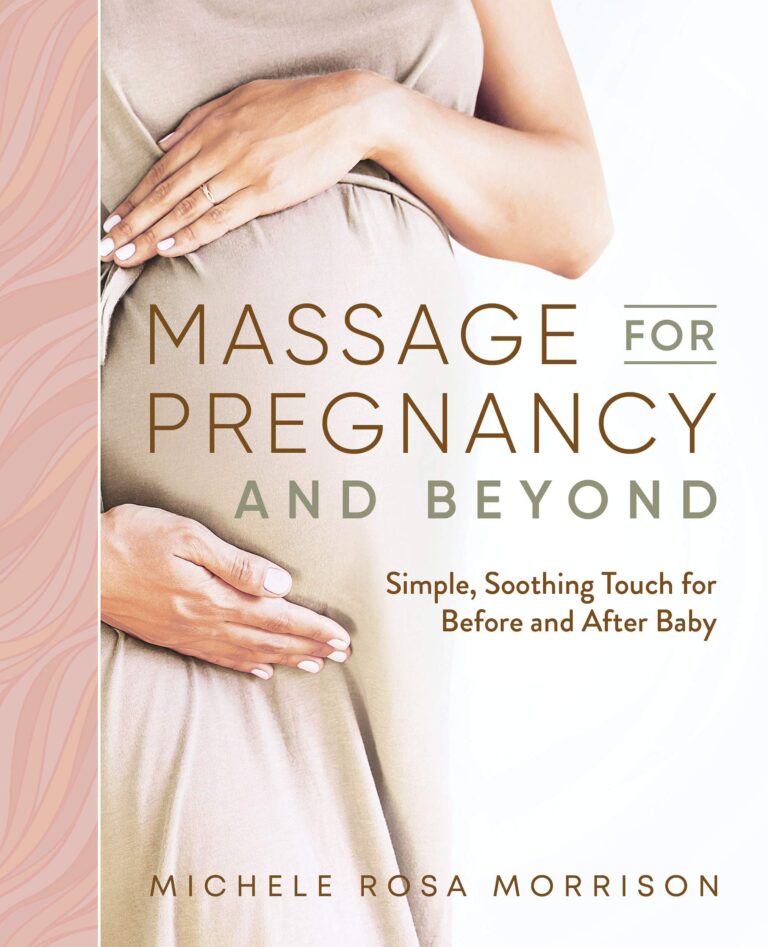 Massage For Pregnancy And Beyond
