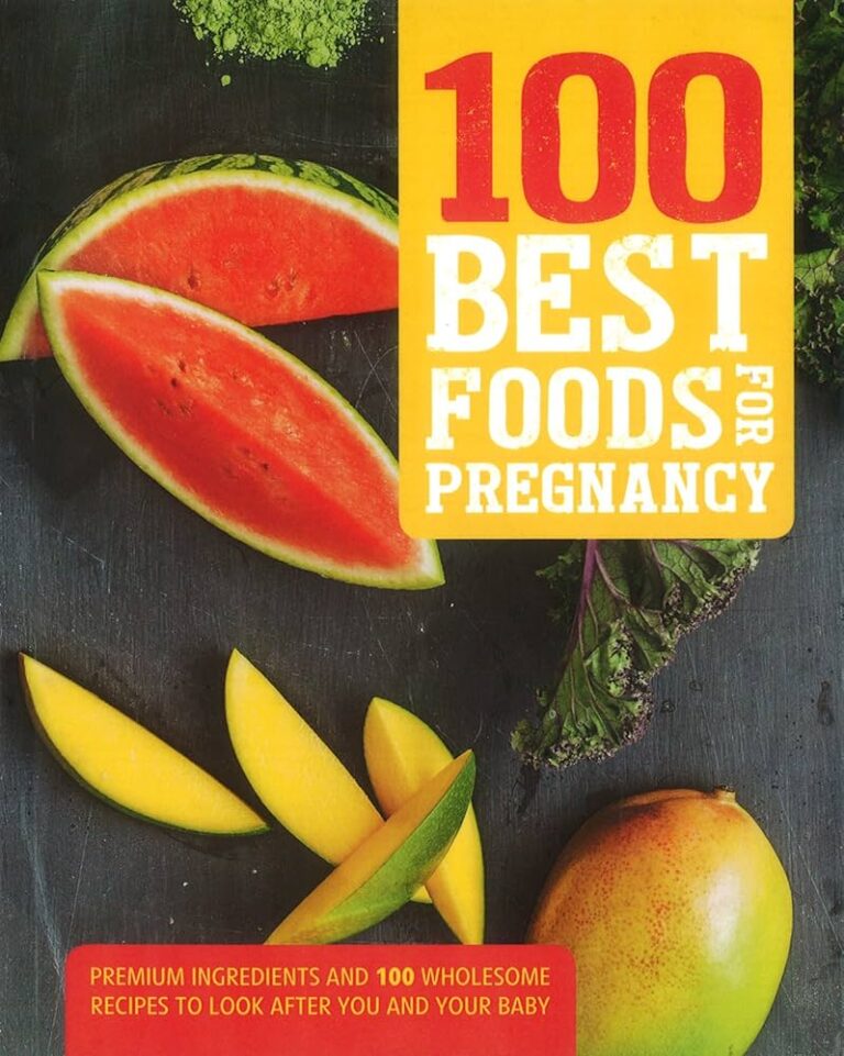 100 Best Foods for Pregnancy