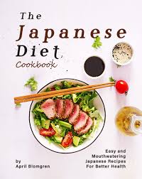 The Japanese Diet Cookbook
